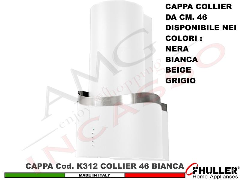 Cappa Cucina Parete Moderna 46 COLLIER K312 BC Verniciata BIANCA + MOTORE 420 m³/h